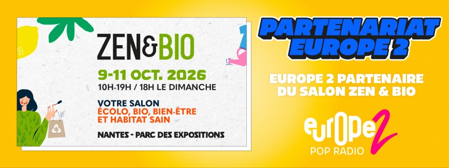 Du 9 au 11 octobre, ne manquez pas le Salon Zen & Bio avec Europe 2 !