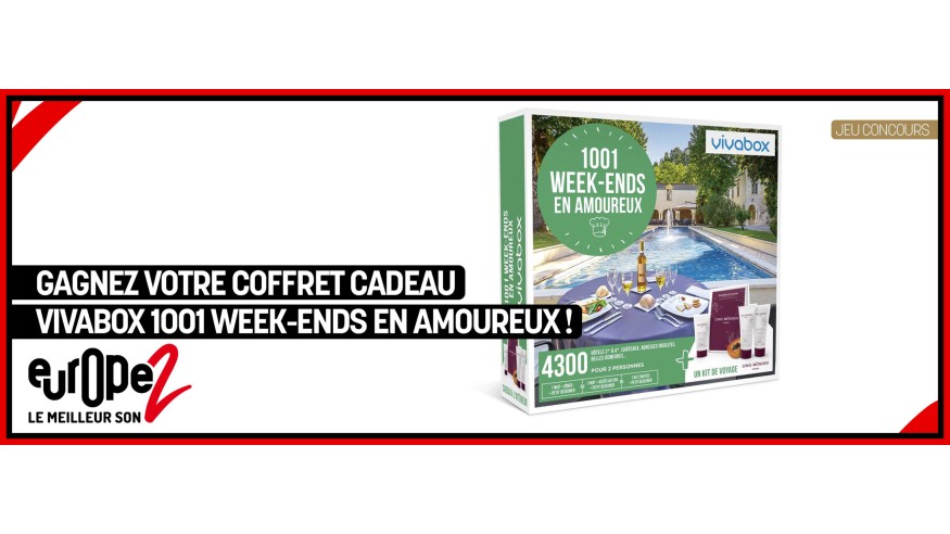 Gagnez votre coffret cadeau Vivabox « 1001 Week-ends en amoureux » avec Europe 2 !