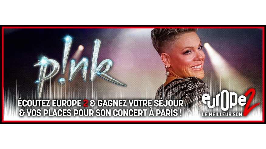 Ecoutez Europe 2 et gagnez vos places pour le concert de Pink à la Défense Arena le 21 juin !