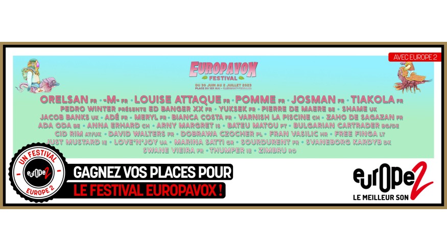 Gagnez vos places pour Europavox 2023 avec Europe 2 !