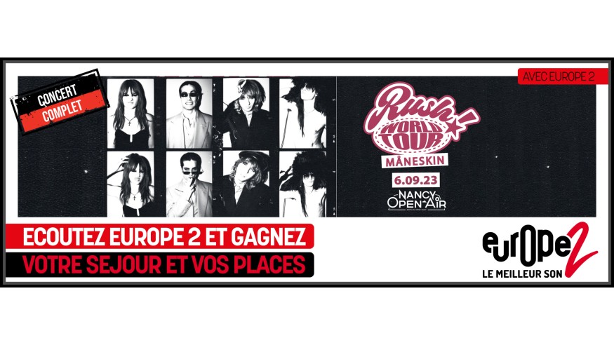Ecoutez Europe 2 et gagnez vos places pour le concert de Maneskin à l'Open Air de Nancy !