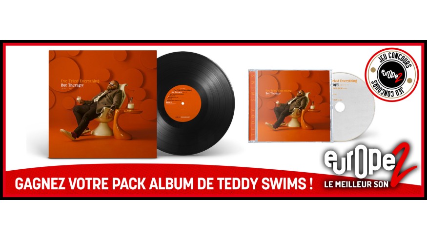 Gagnez votre pack album de Teddy Swims avec Europe 2 !