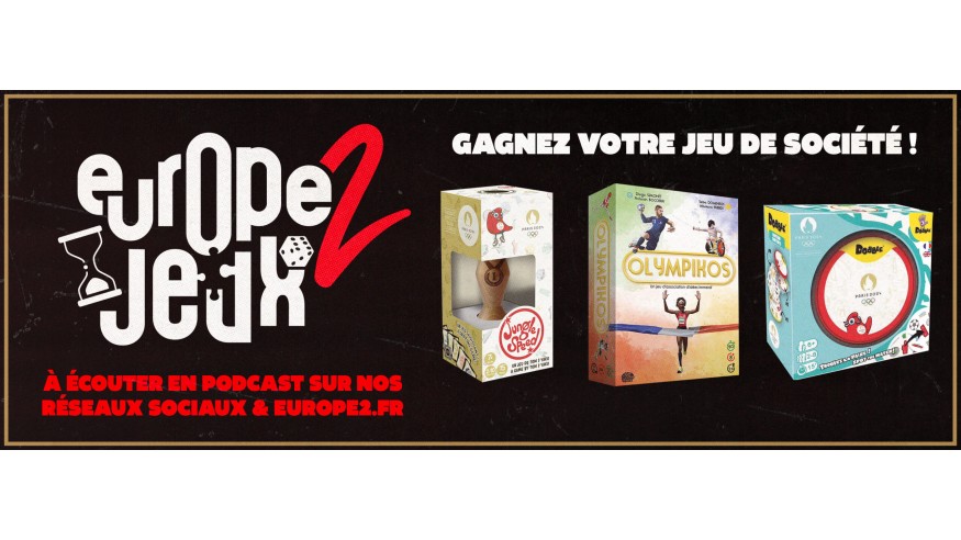 Écoutez le podcast Europe 2 Jeux et gagnez vos boites de jeux de société sur les Jeux…