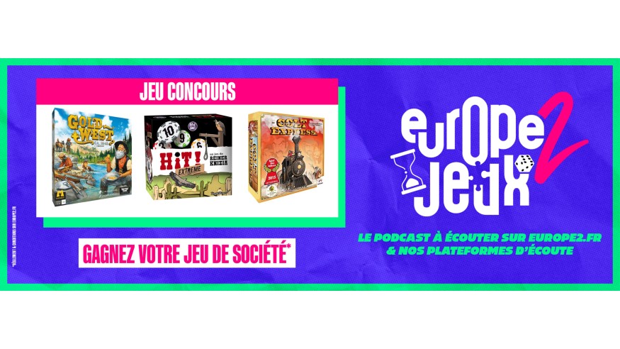 Écoutez le podcast Europe 2 Jeux et gagnez vos boites de jeux sur le thème du Far West !