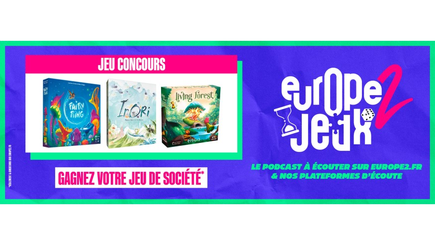 Écoutez le podcast Europe 2 Jeux et gagnez vos boites de jeux sur le thème des fées et…