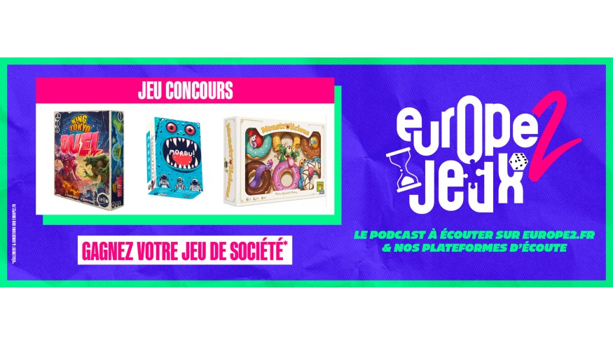 Écoutez le podcast Europe 2 Jeux et gagnez vos boites de jeux sur le thème des monstres !