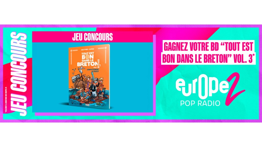 Gagnez votre BD “Tout est bon dans le Breton” avec Europe 2 !