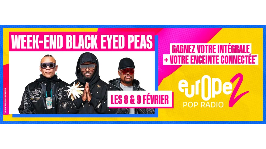 Les 8 et 9 février, week-end spécial Black Eyed Peas sur Europe 2 !