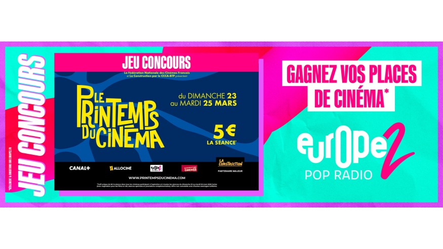 Gagnez vos places de ciné – avec Europe 2 !
