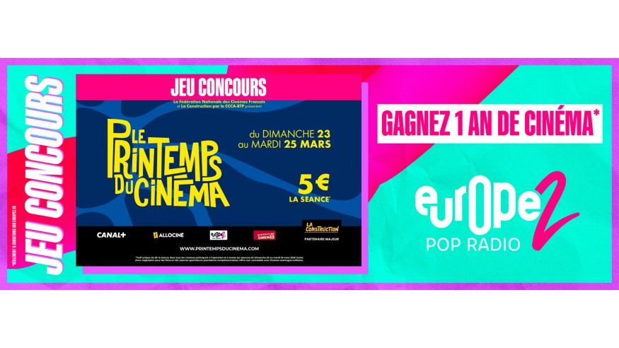 Gagnez un an de ciné avec Europe 2 !