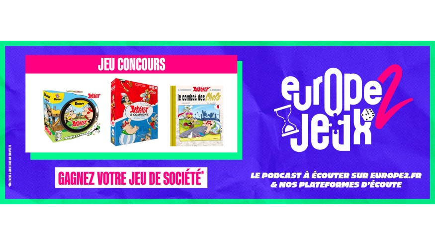 Écoutez le podcast Europe 2 Jeux et gagnez vos boites de jeux sur le thème d'Astérix et…