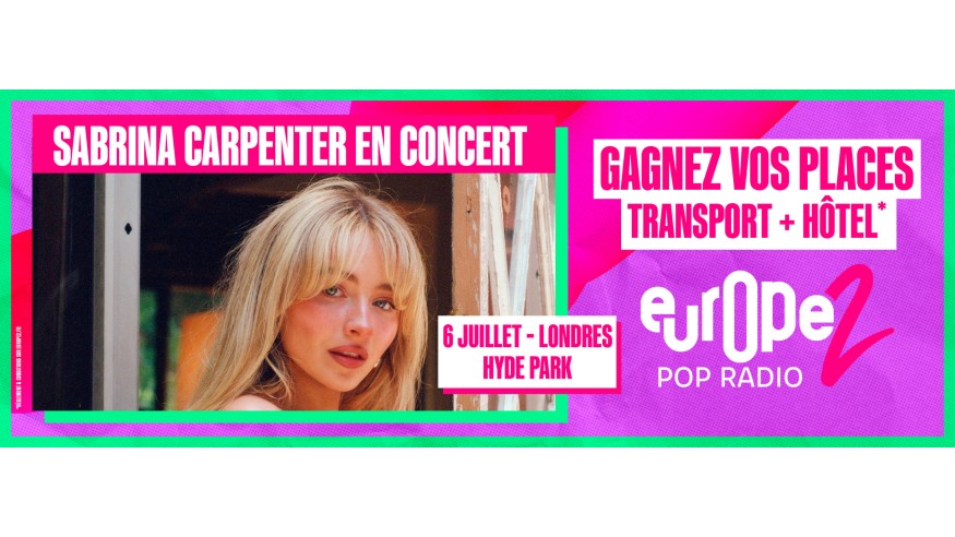 Gagnez un séjour inoubliable à Londres pour voir Sabrina Carpenter en concert !