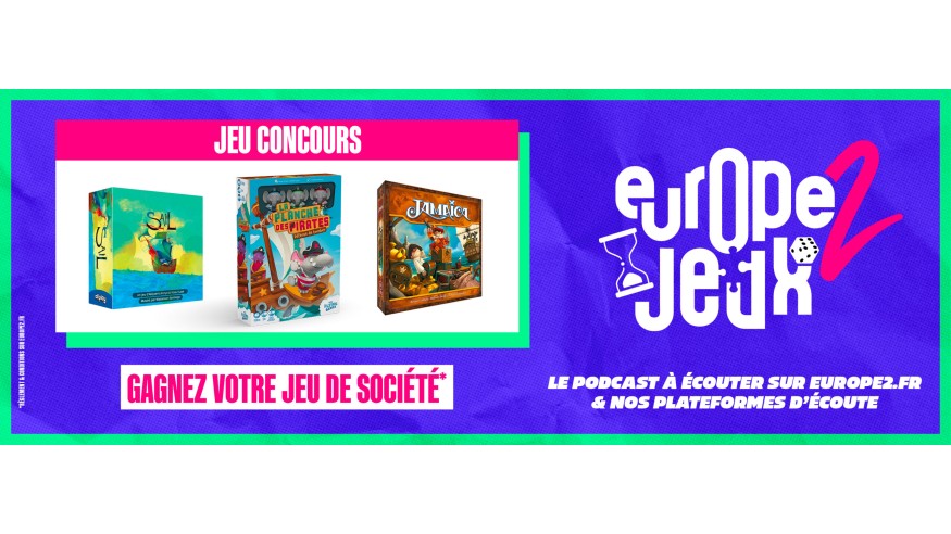 Écoutez le podcast Europe 2 Jeux et gagnez vos boites de jeux sur le thème des pirates !