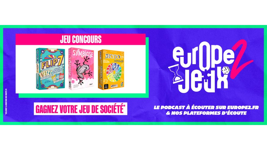 Écoutez le podcast Europe 2 Jeux et gagnez vos boites de jeux indispensables de l'été !