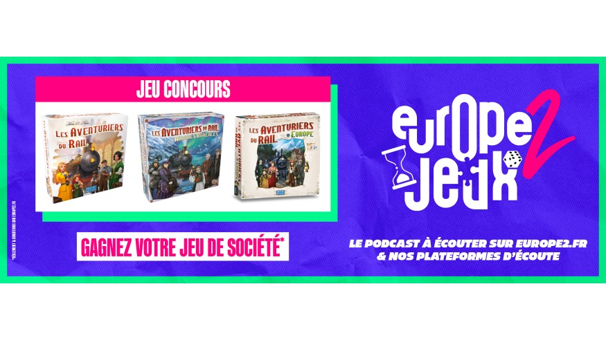 Écoutez le podcast Europe 2 Jeux et gagnez vos jeux de société sur le thème du train !