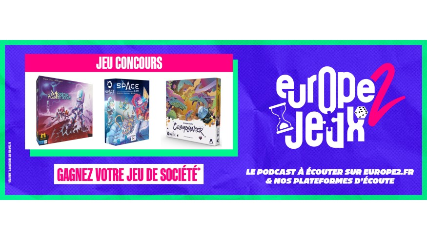 Écoutez le podcast Europe 2 Jeux et gagnez vos boites de jeux sur le thème de l'espace !