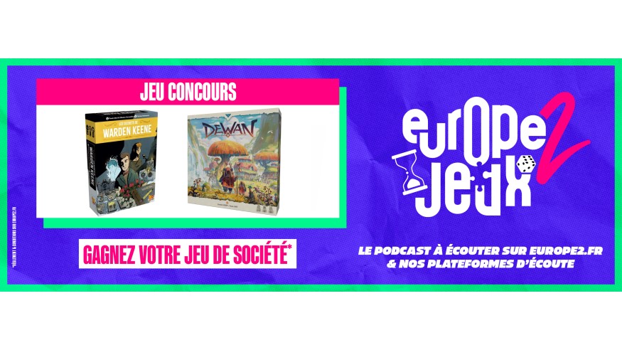 Écoutez le podcast Europe 2 Jeux et gagnez vos boites de jeux incontournables de 2026 !