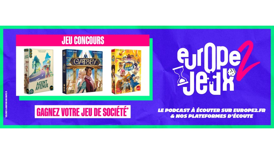 Écoutez le podcast Europe 2 Jeux et gagnez vos boites de jeux pour la Saint-Valentin !